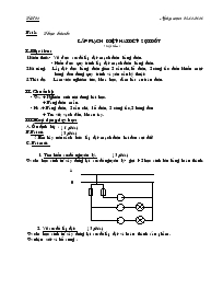 Giáo án Lớp 9 - Môn Công nghệ - Tiết 21 - Bài 8: Thực hành: Lắp mạch điện hai đèn sợi đốt ( tiếp theo )