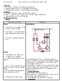 Giáo án Lớp 9 môn Công nghệ - Tiết: 63-64-65-66: Thực hành lắp mạch điện đèn tổng hợp i