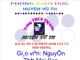 Giáo án Lớp 9 môn Sinh học - Bài 63: Ôn tập phần sinh vật và môi trường