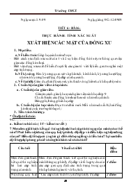 Giáo án Lớp 9 môn Sinh học - năm 2009 - Tiết 6 - Bài 6: Thực hành: Tính xác suất xuất hiện các mặt của đồng xu