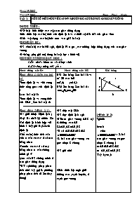 Thiết kế bài dạy môn Hình học 9 - Tiết 2: Một số hệ thức về cạnh và đường cao trong tam giác vuông