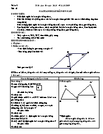 Thiết kế bài dạy môn học Hình học 9 - Học kì I - Tiết 21: Hai tam giác bằng nhau