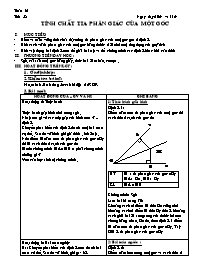 Thiết kế bài dạy môn học Hình học 9 - Học kì II - Tiết 58: Tính chất tia phân giác của một góc
