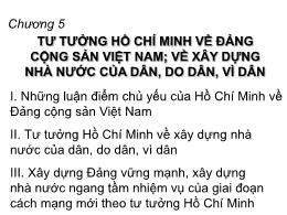 Giáo án môn Ngữ văn 9 - Tư tưởng Hồ Chí Minh về đảng cộng sản Việt Nam; về xây dựng nhà nước của dân, do dân, vì dân